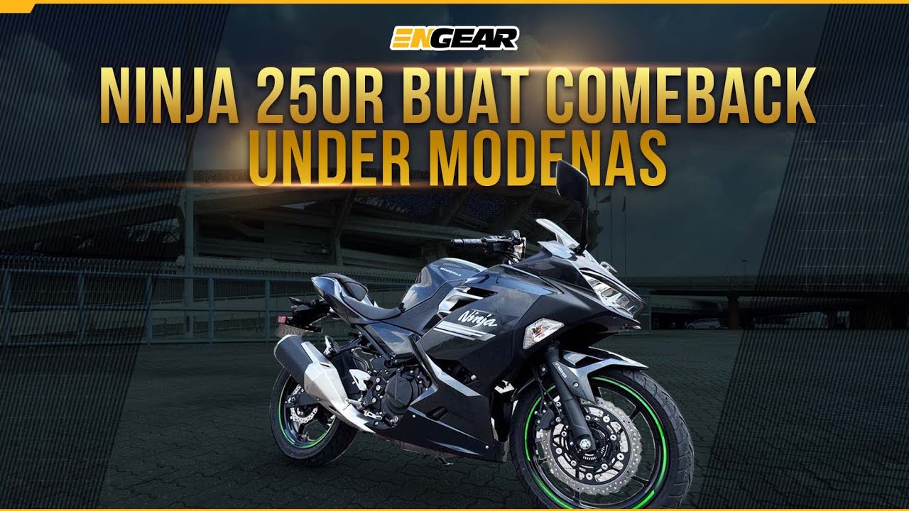 Ninja 250R Buat Comeback Atas Nama Modenas - Pandu Engear