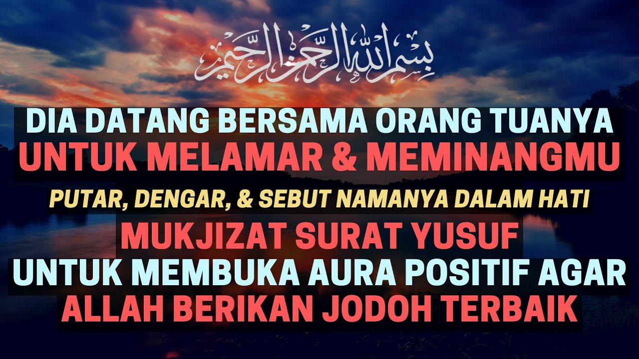 DIA DATANG & MEMINANGMU! Ruqyah Jodoh & Buka Aura Positif Agar Allah Berikan Jodoh Terbaik Untukmu