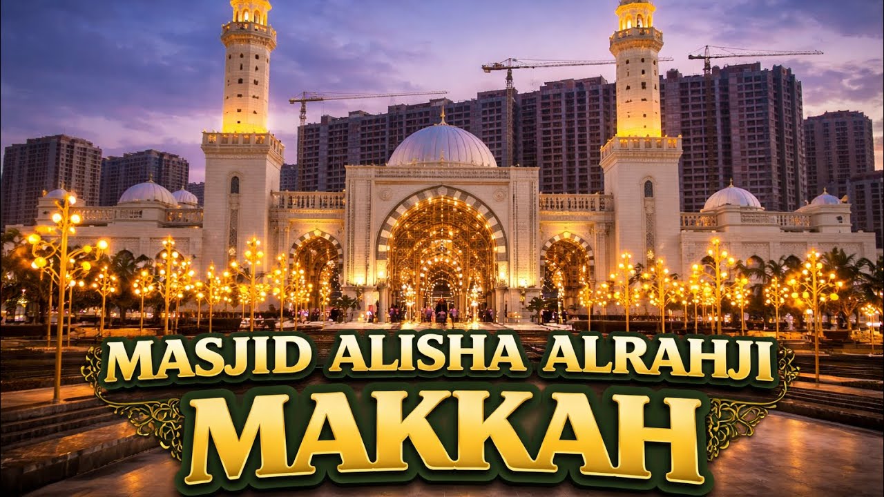 Masjid Aisha Al-Rajhi Makkah | Beautiful Miqat Mosque Near Haram #youtube #foryou #hiddensaudiarabia