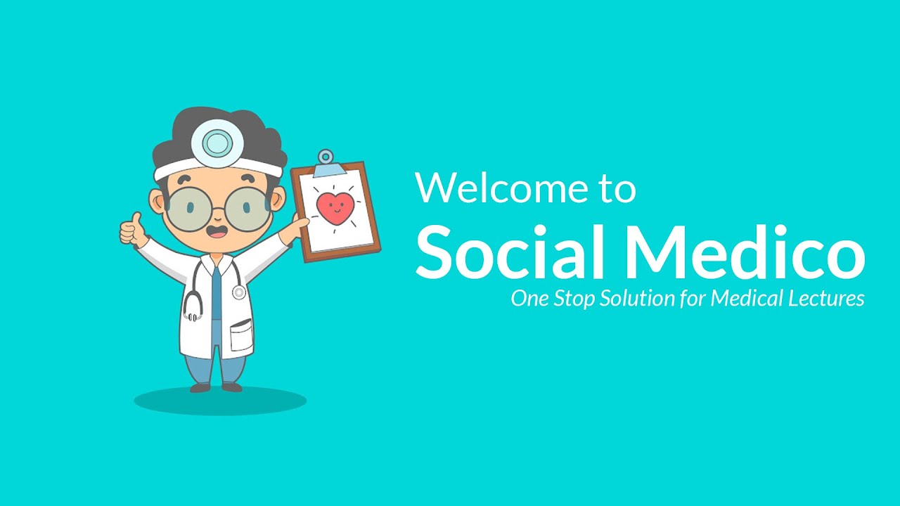 Welcome Medicos on board with Social Medico | Free Medical Lectures