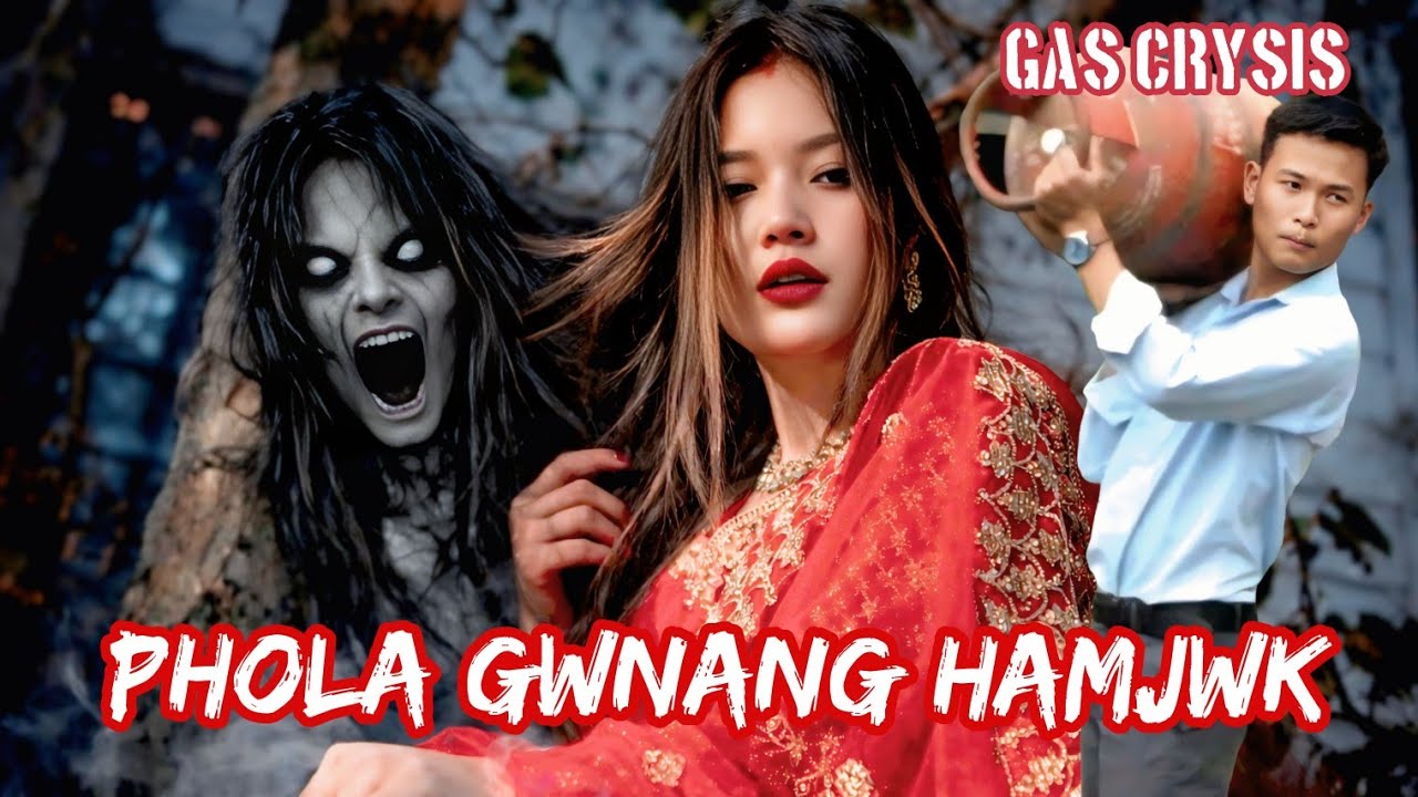 Phola Gwnang Hamjwk || Gas Crysis || Tongthotok Short Film ||