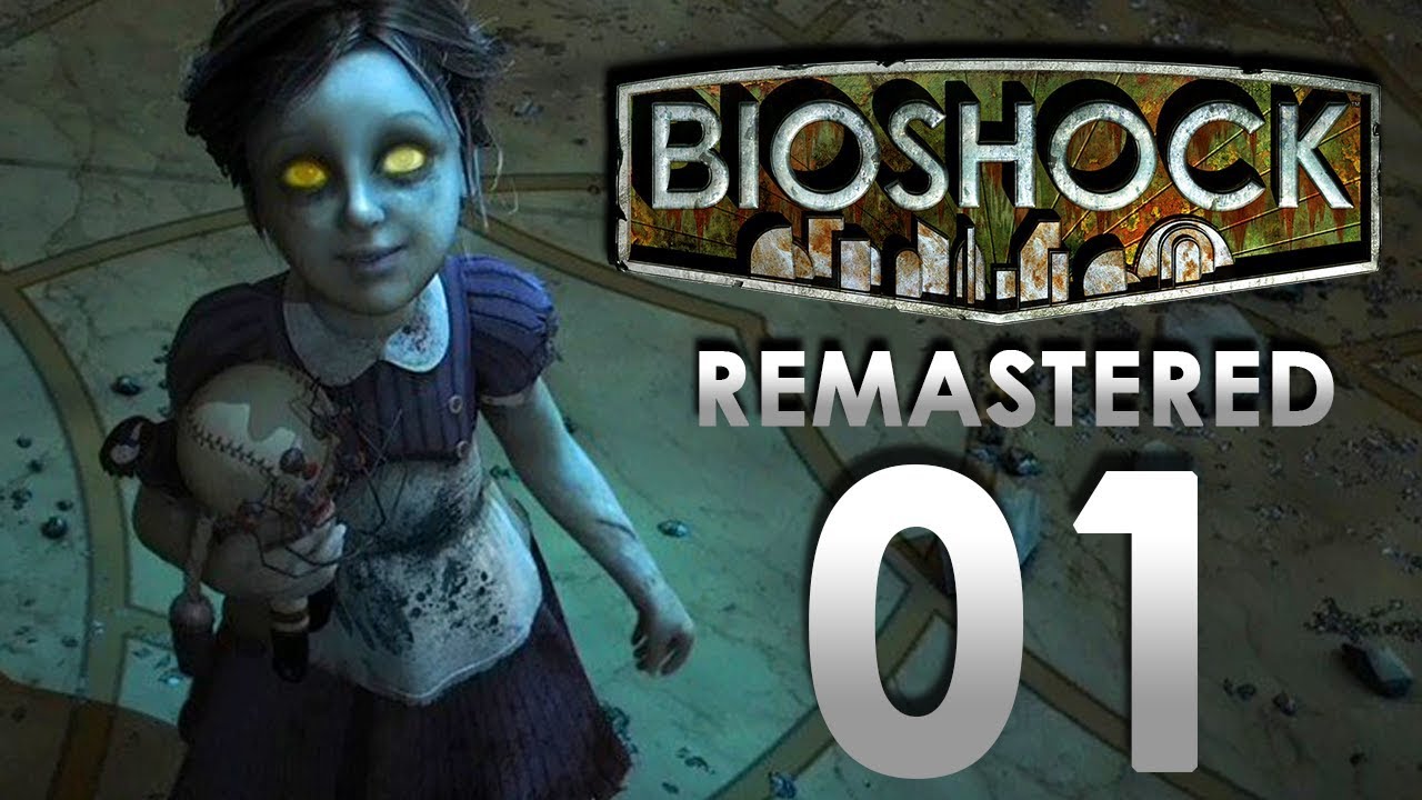 Retour sous l'océan... 1/16 Let's Play BioShock 1 Remastered (Gameplay FR)