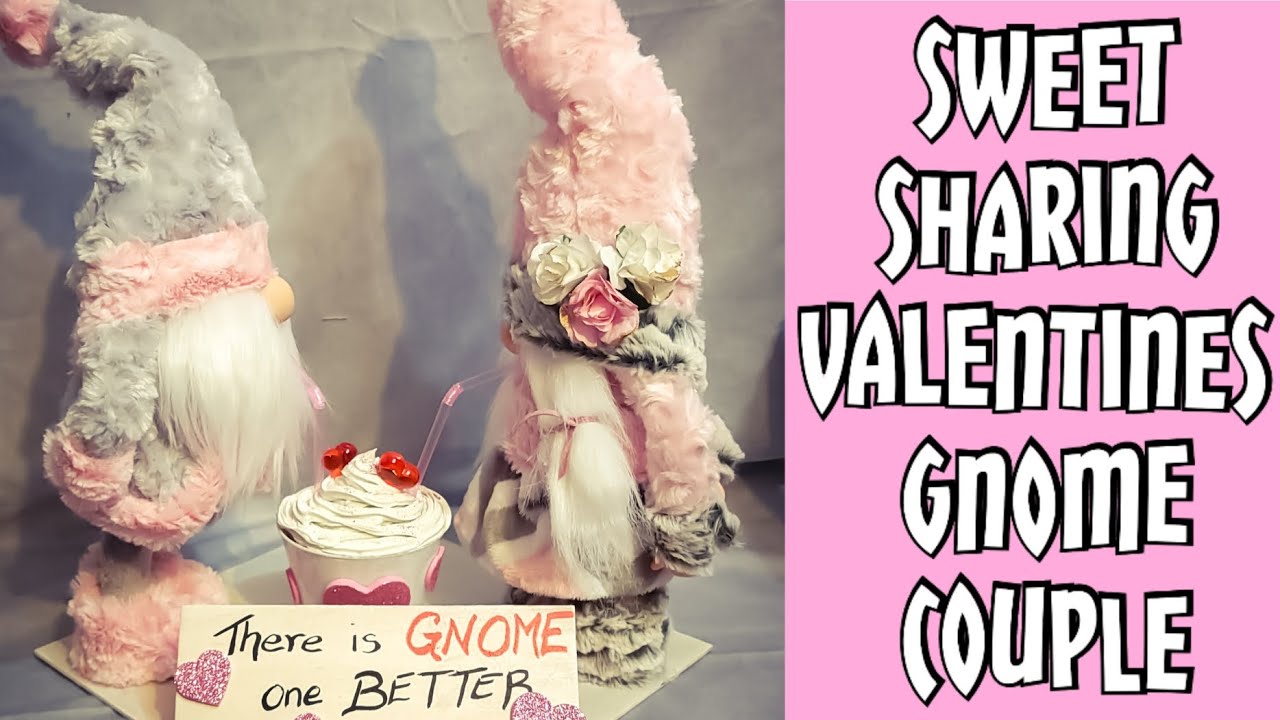 Valentines Gnome couple sharing a treat tutorial.