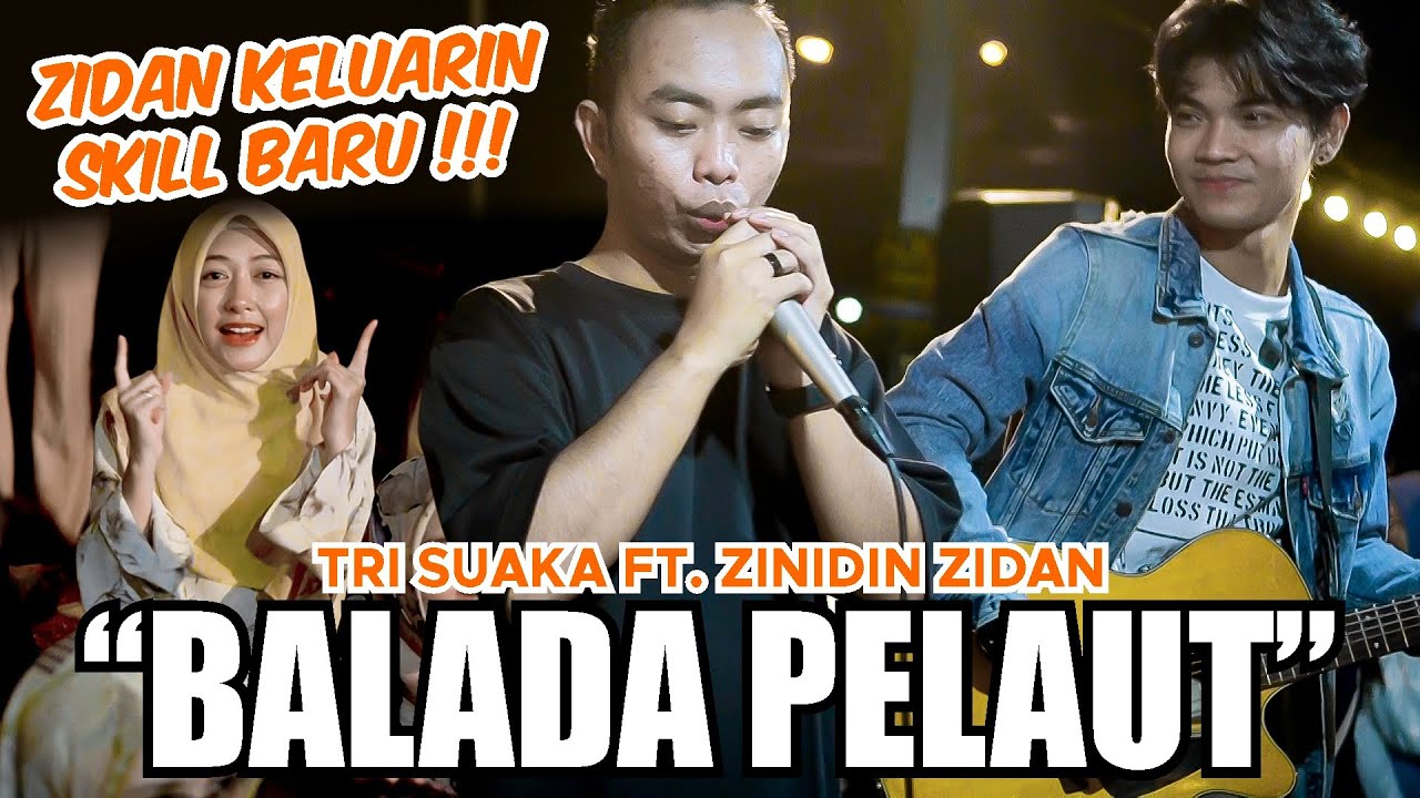 BALADA PELAUT - TANTOWI YAHYA (LIVE NGAMEN) TRI SUAKA FT ZINIDIN ZIDAN