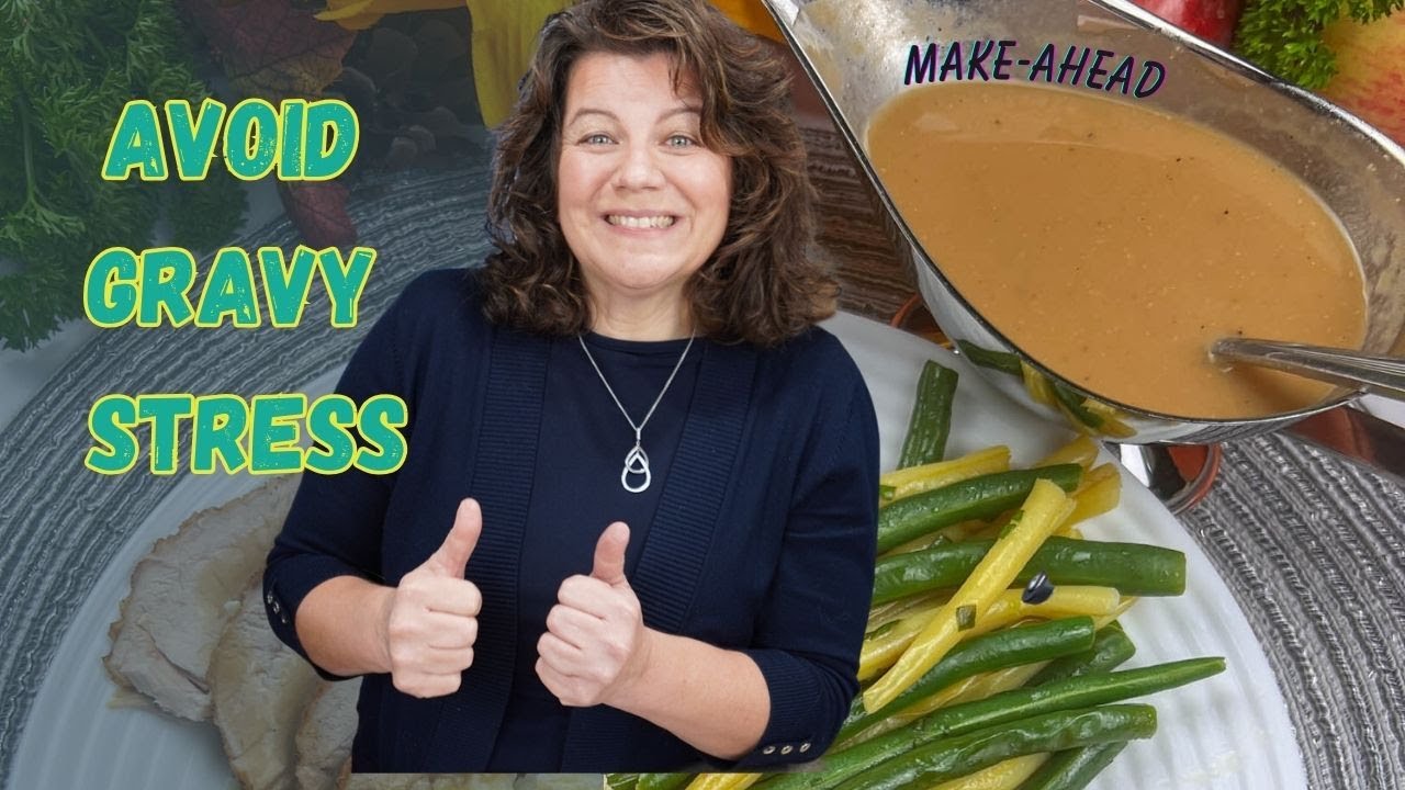 Make Ahead Gravy - How to Make Gravy Without Drippings