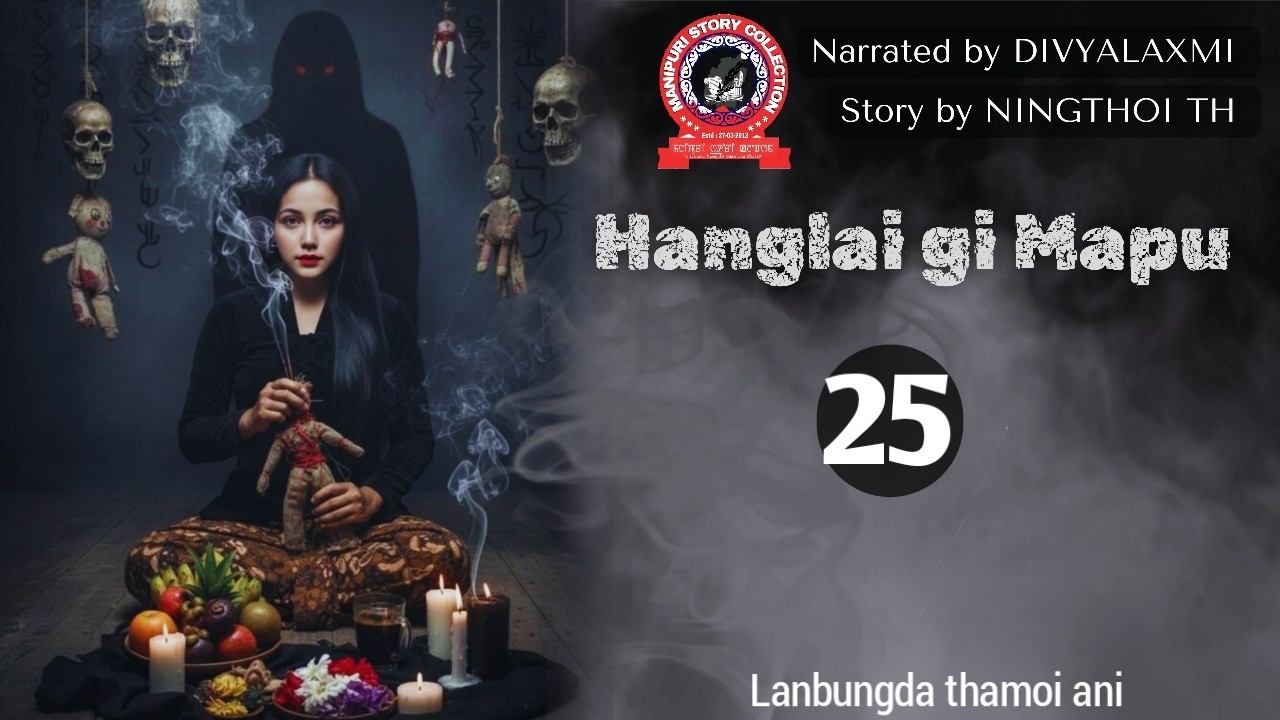Hanglai gi Mapu (25) / Lanbungda thamoi ani.