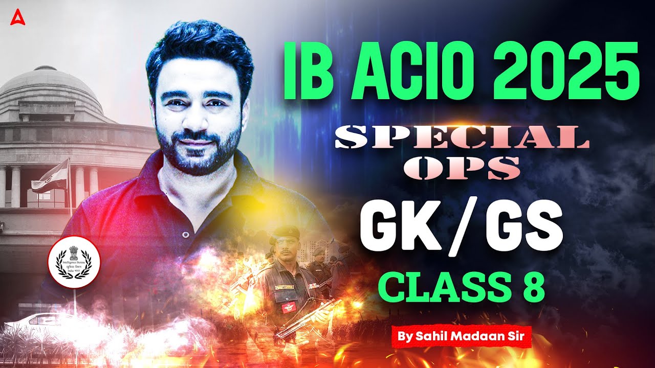 IB ACIO GK GS Classes 2025 | IB ACIO GK GS Previous Year Paper Class | GK GS By Sahil Madaan Sir