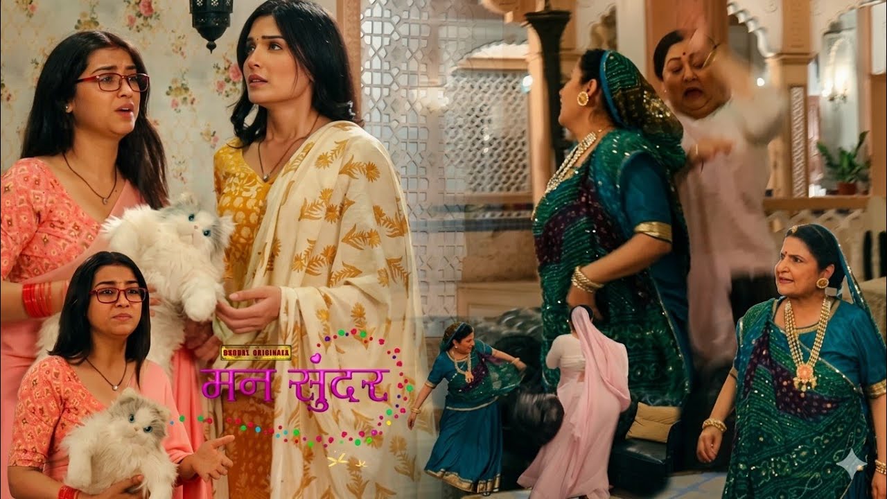 Mann Sundar || Today Ep || Ruhi के हाथो Billi देख Juhi बहोत घबराई,Sumitra दादी को पकड़ा Rajeshwari😲