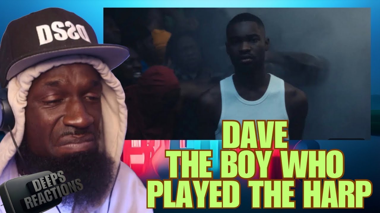 Dave - The Boy Who Played the Harp | Deepsspeaks (Reaction)