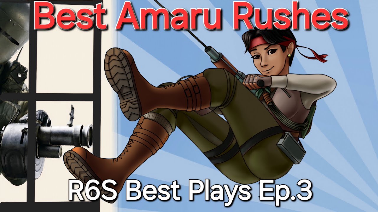 Best Amaru Rushes and Best R6S Plays Ep.3