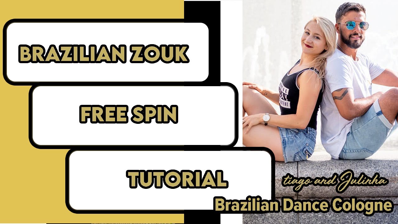 Brazilian Zouk | Free Spin Tutorial | Tiago & Julinha