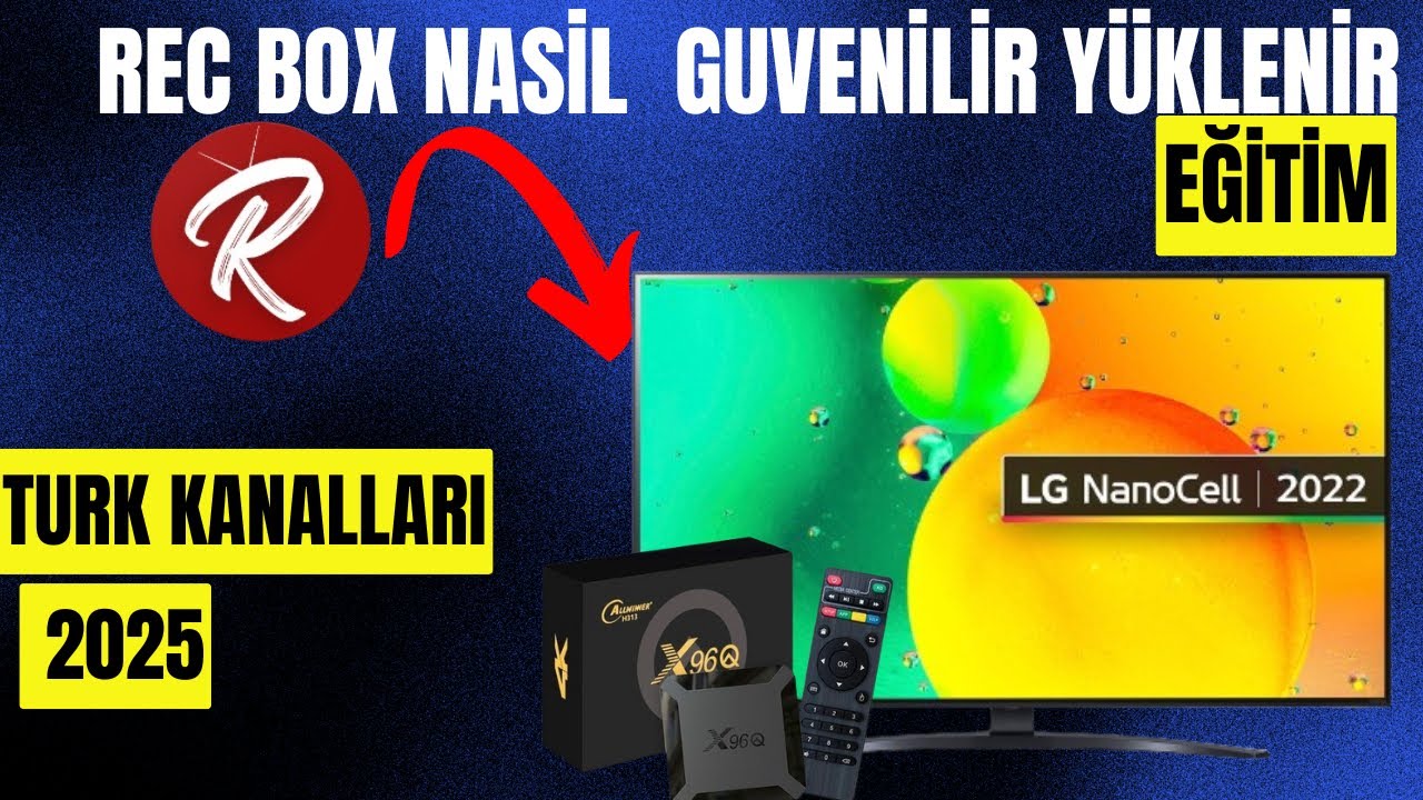 2025'te Android TV Box'a REC TV Nasıl G&uuml;venle İndirilir? | Adım Adım Kurulum Rehberi
