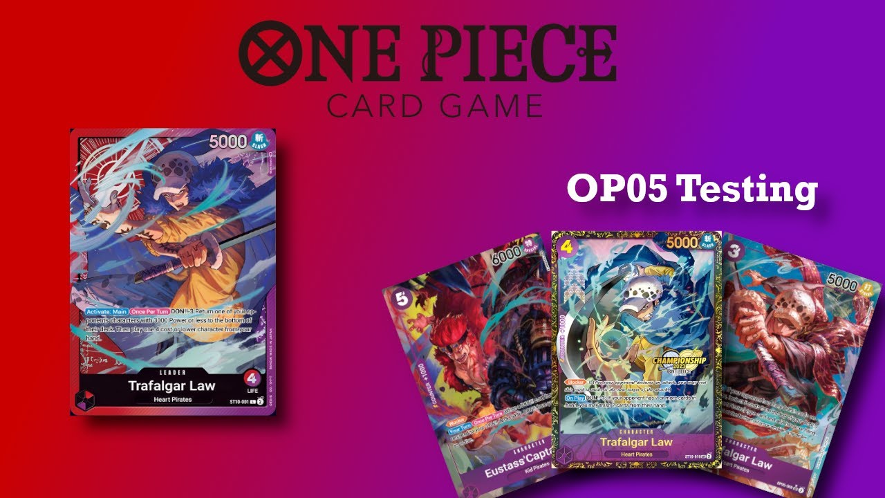 (OP05) Testing RP Law - Will the new Law be as good as the old Law? - One Piece Card Game