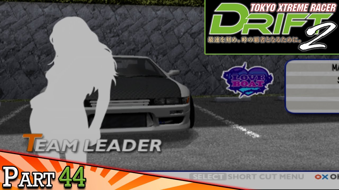 Team Love Boat | Tokyo Xtreme Racer Drift 2 | Part 44
