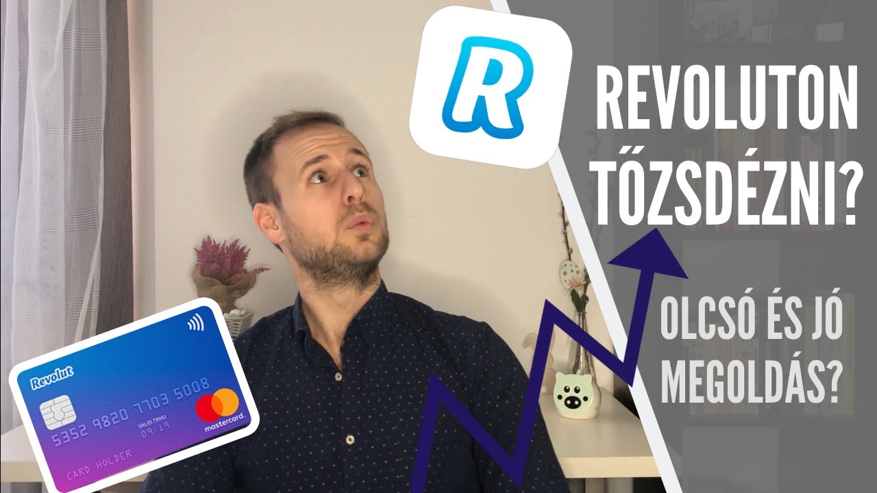 Tőzsdézni Revoluton? Megéri? - S04E10
