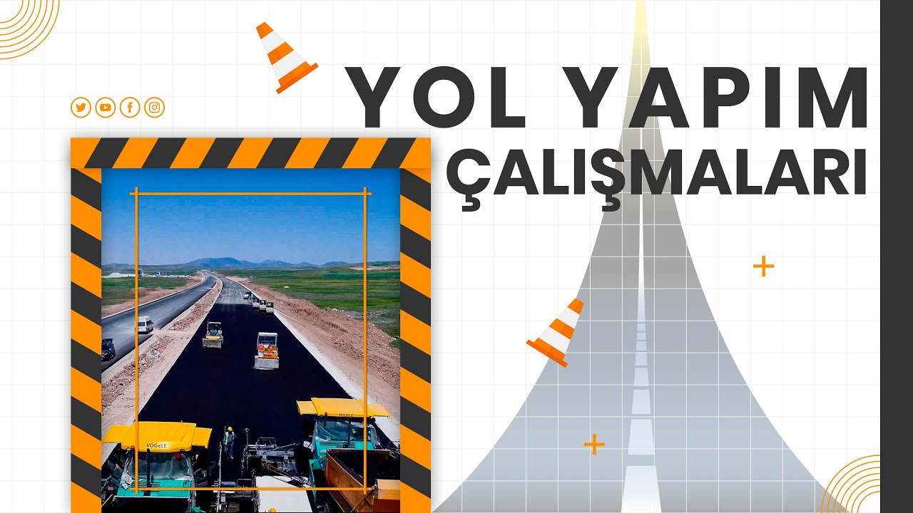 KGM Yol Yapım &Ccedil;alışmaları