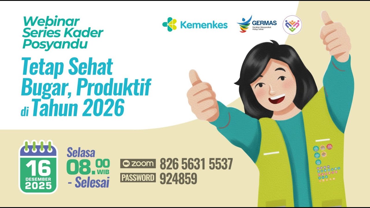 Webinar Series Kader: Sehat, Bugar, Produktif sambut Tahun 2026