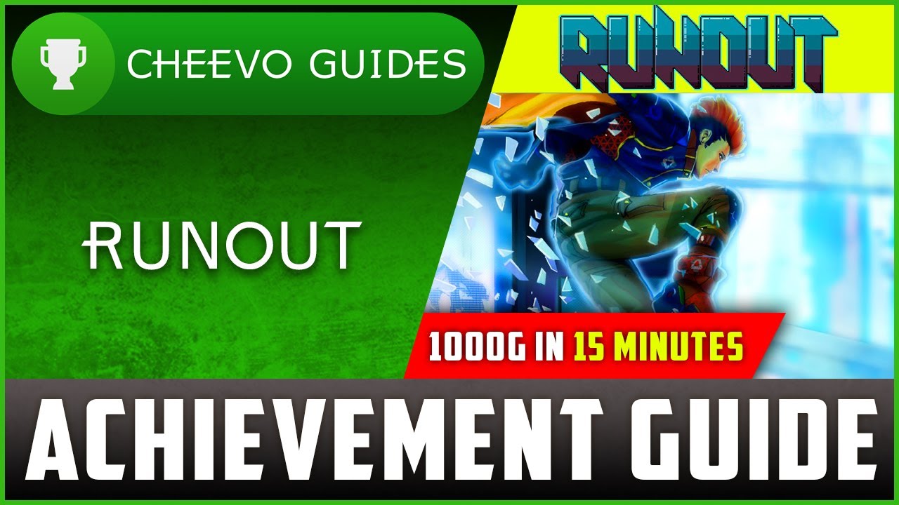 RUNOUT - Achievement / Trophy Guide (Xbox/PS4) **1000G IN 15 MINUTES**