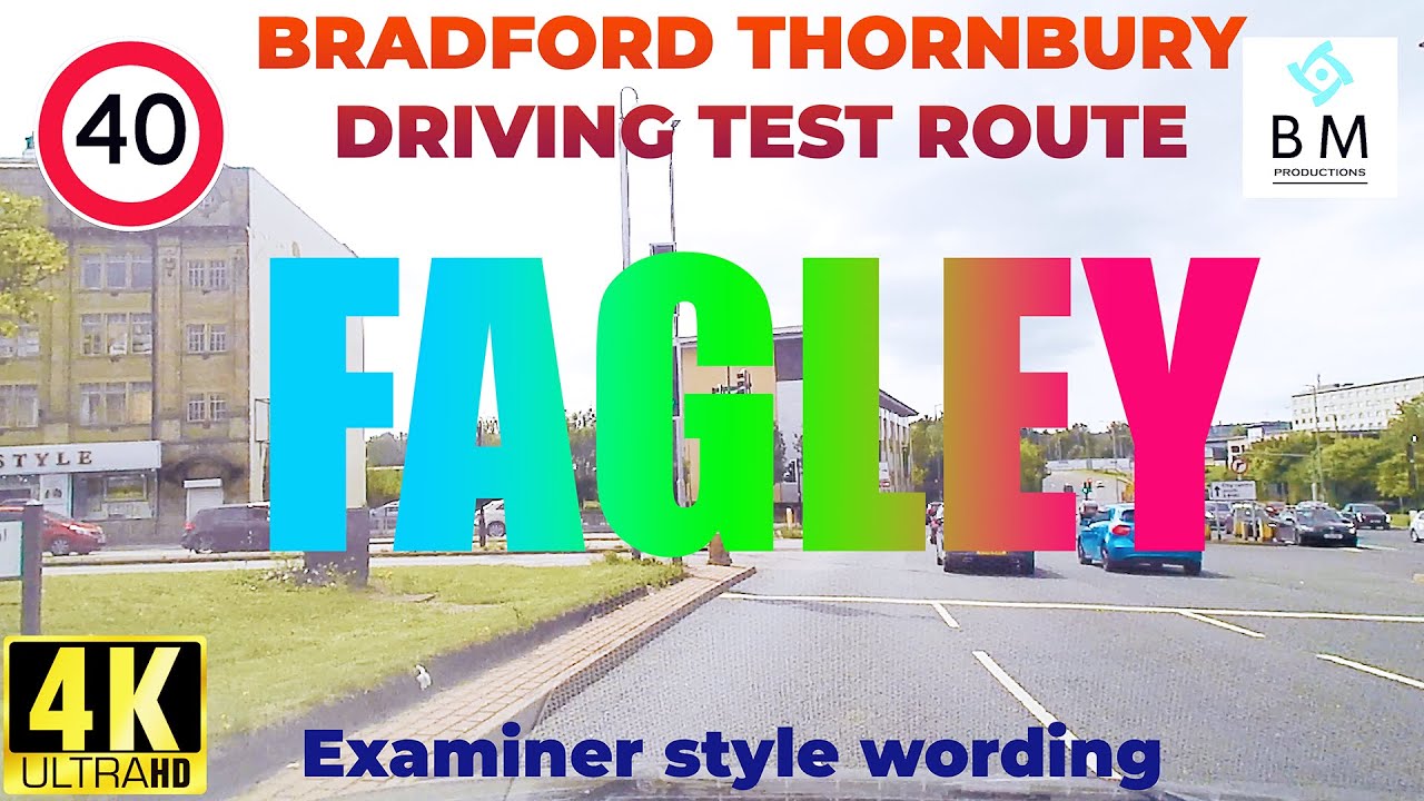 BRADFORD THORNBURY DRIVING TEST ROUTE