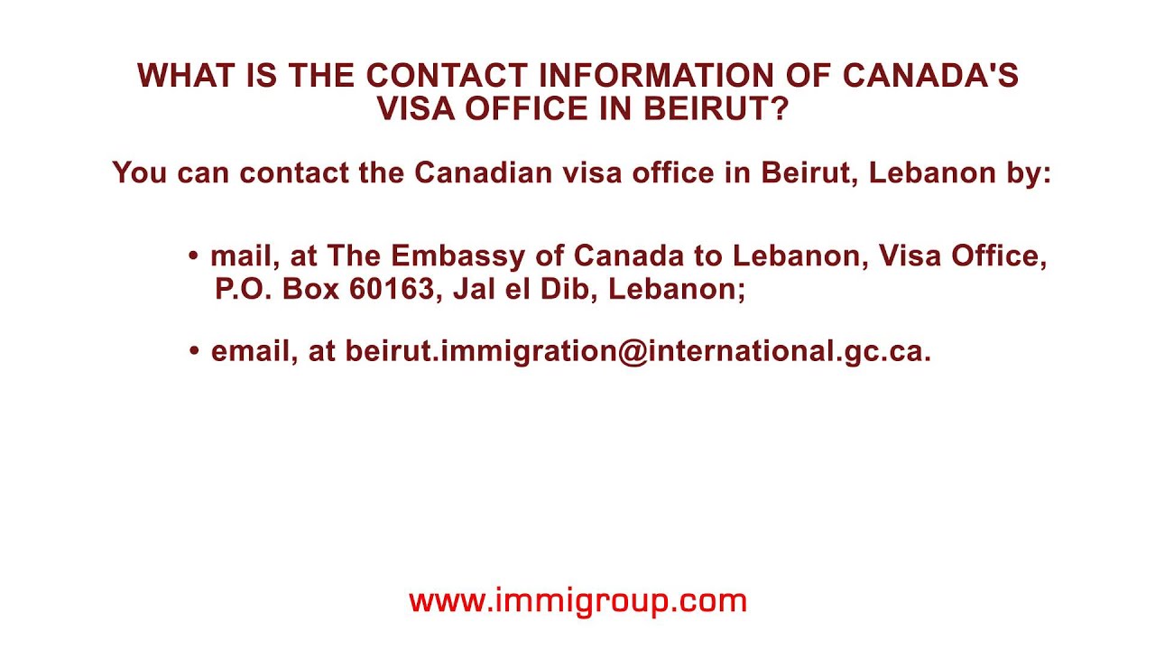 What is the contact information of Canada's visa office in Beirut?