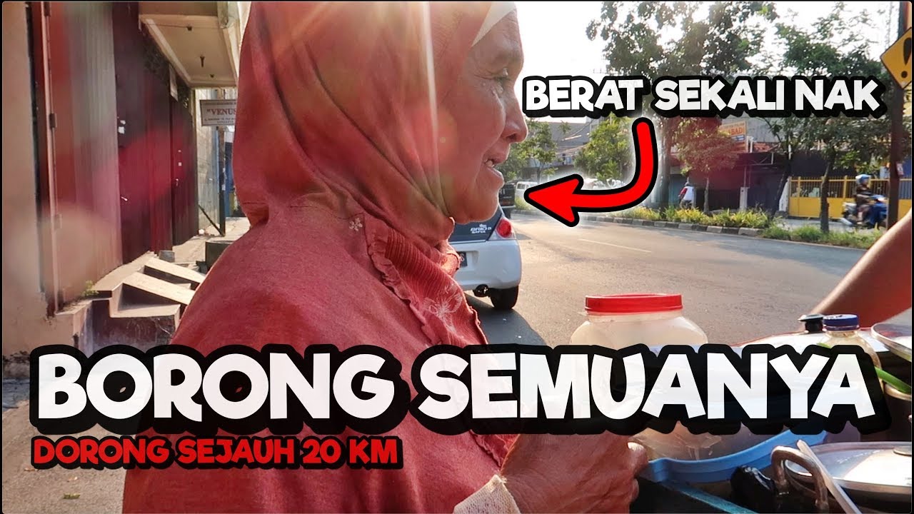 BORONG SEMUA !! BAWAANNYA INI DI DORONG SEJAUH 20 KM #660