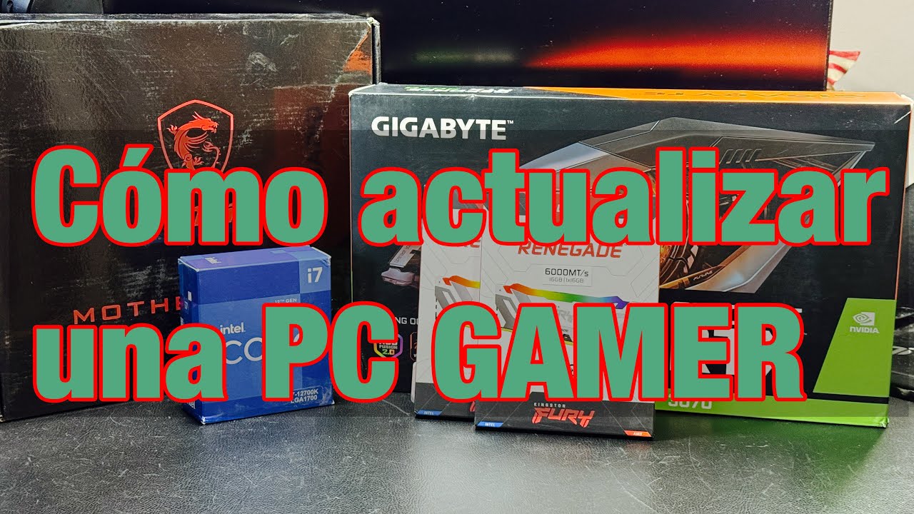 CÓMO ACTUALIZAR UNA PC GAMER? - ACTUALIZANDO MI PC GAMER