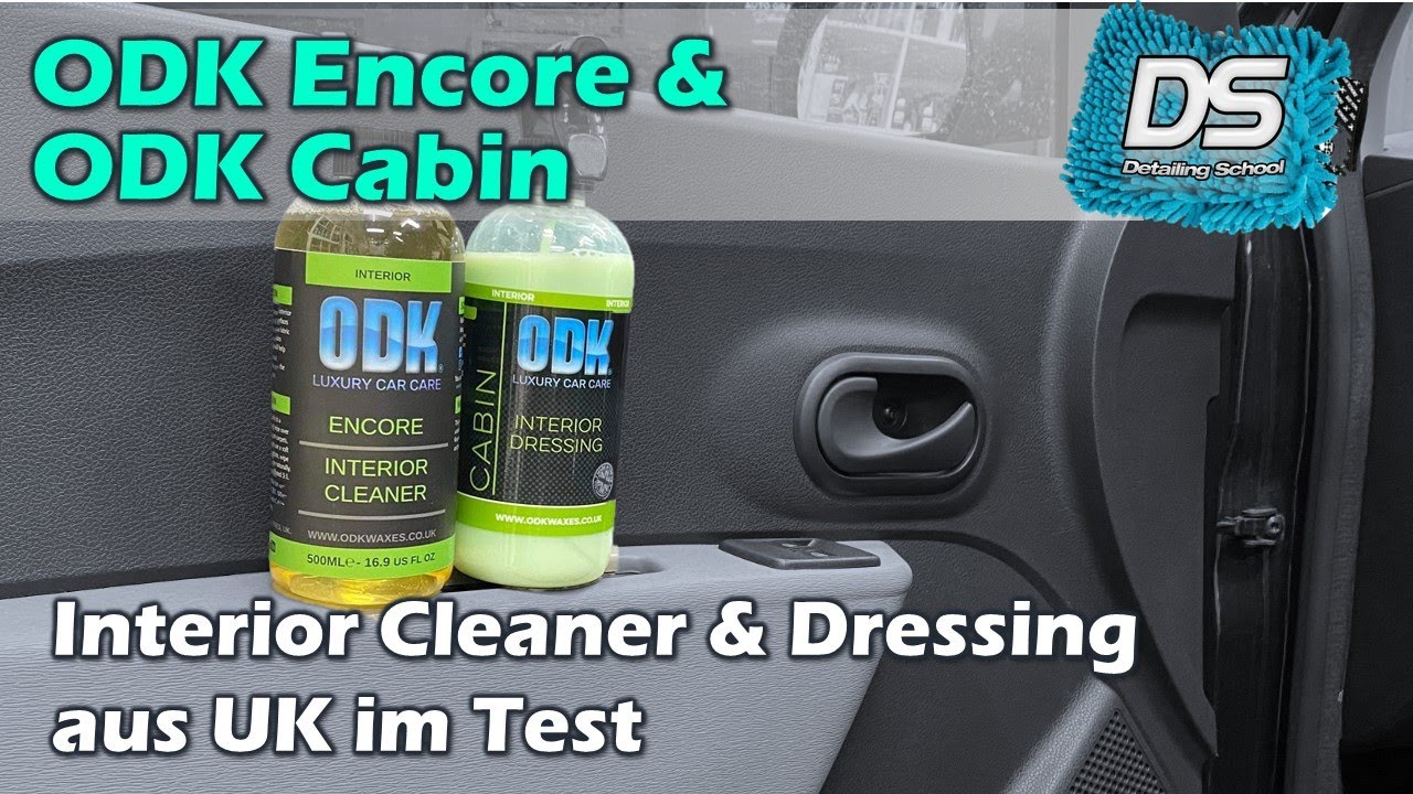 ODK Encore und ODK Cabin: Interior Cleaner und Kunststoffpflege aus dem UK-Autopflege-Himmel