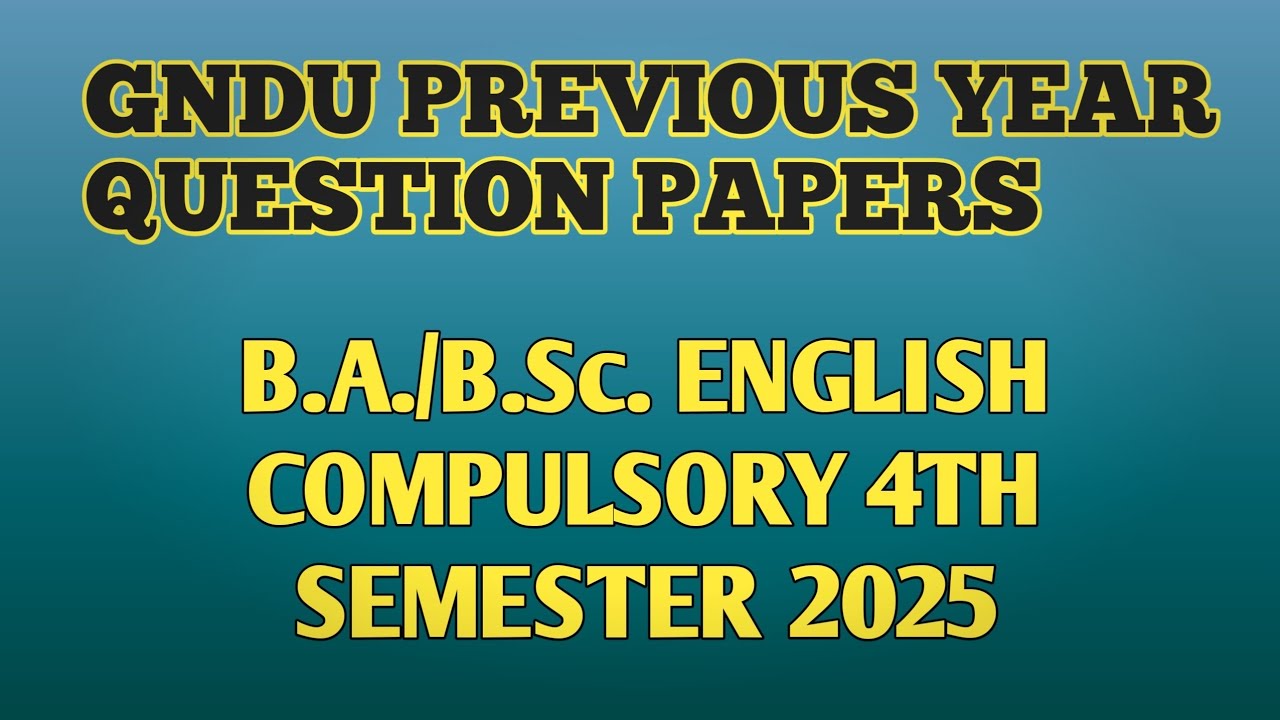 Gndu BA/Bsc English compulsory 4th semester 2025| Gndu previous year question paper|
