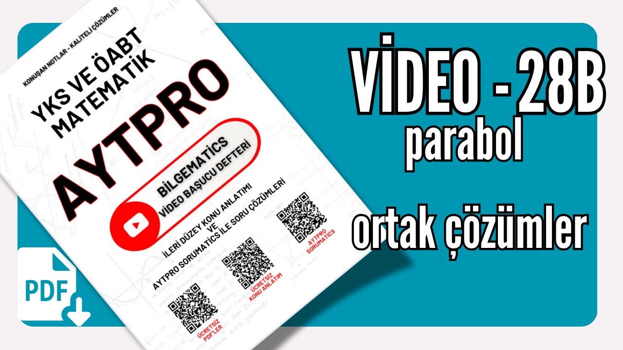 28B-(EK) ORTAK ÇÖZÜMLERDE ZAMAN KAZANDIRICI AYRINTILAR / AYT VE ÖABT MATEMATİK