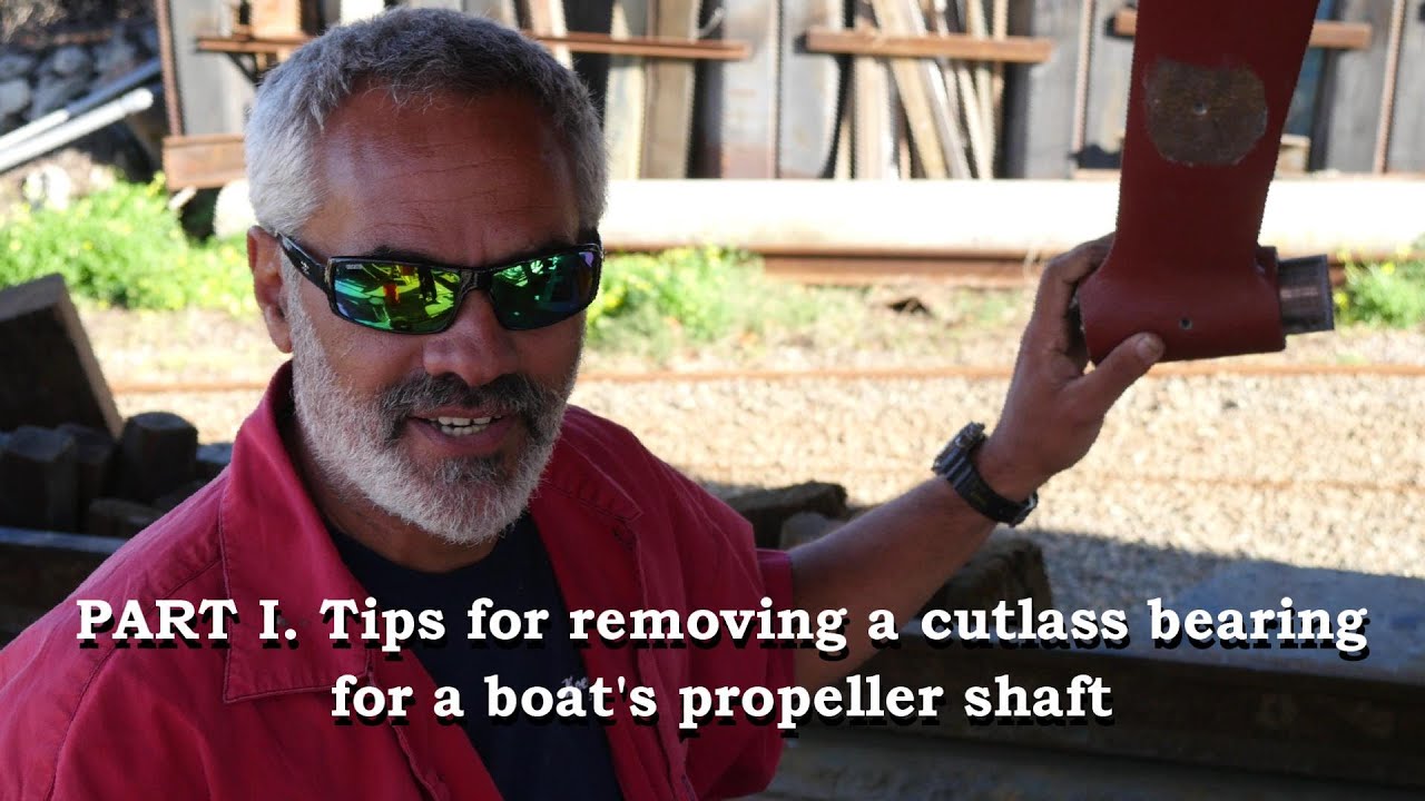 Part 1 of 3. Tips for removing and replacing a cutlass bearing for a boat's propeller shaft
