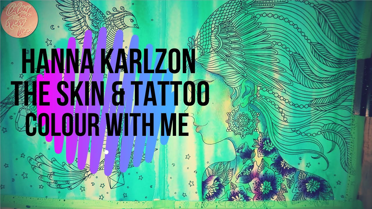 Ханна Карлзон — The skin & tattoo colour with me