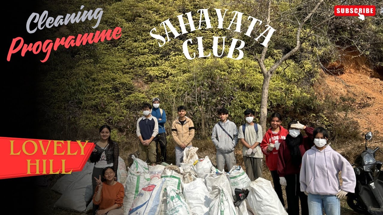 Lovely Hill Cleaning Programmme| Sahayata  Club x Project Pariwartan | Vlog