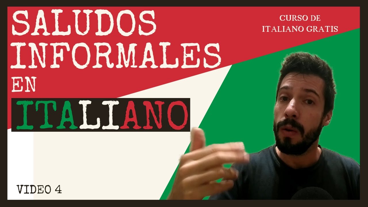 CURSO DE ITALIANO BÁSICO PARA PRINCIPIANTES ✅- SALUDOS INFORMALES EN TALIANO - Video 2