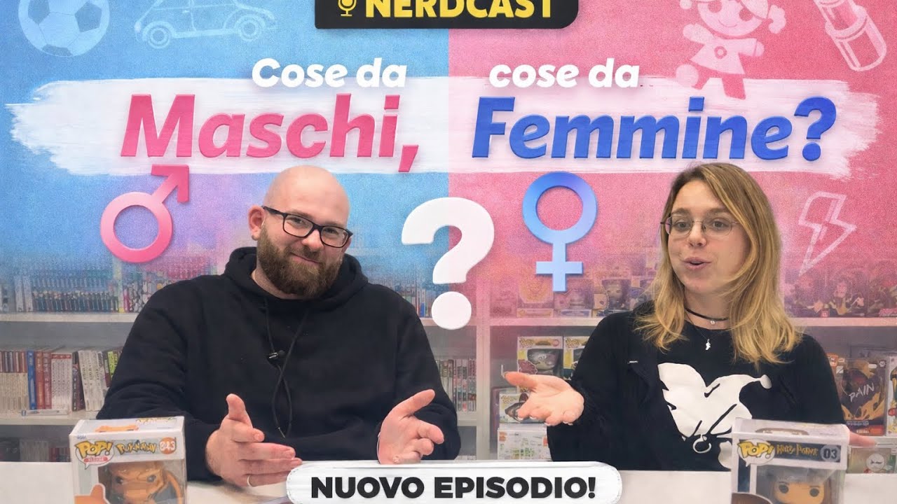 Episodio 12 - cose da maschi e cose da femmine