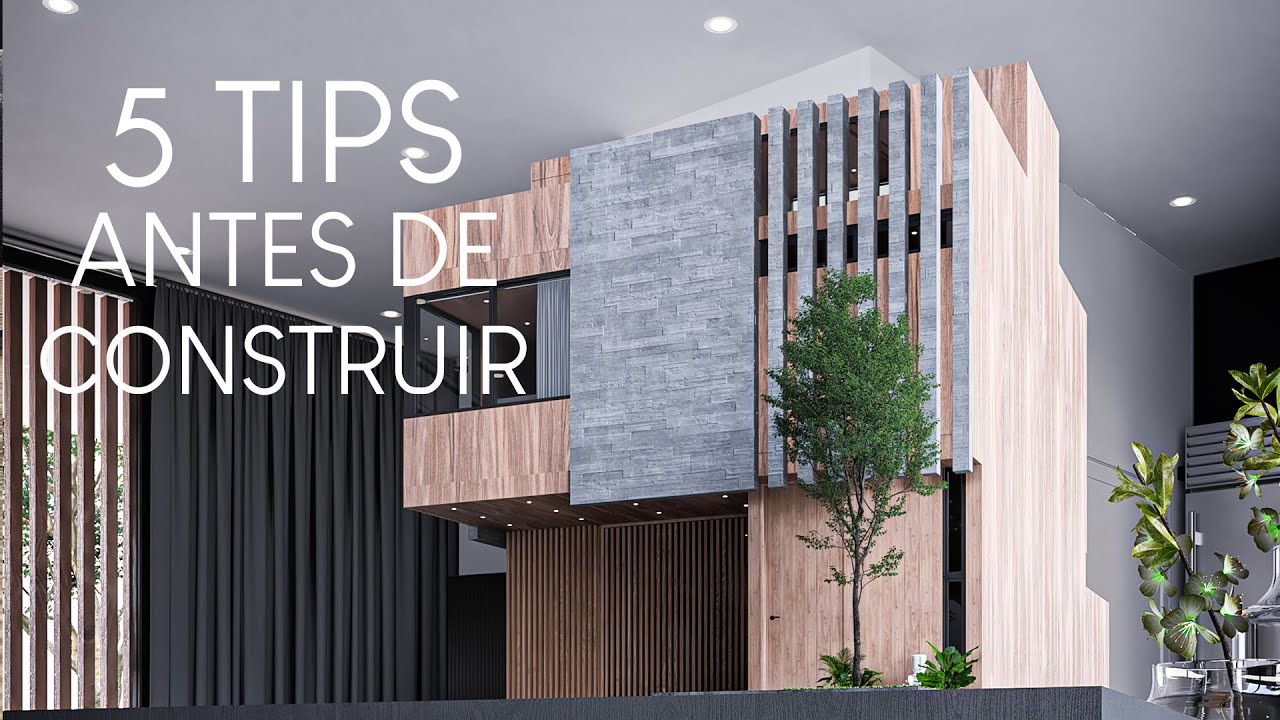 5 TIPS ANTES DE CONSTRUIR T&Uacute; CASA ✅ GLE ARQUITECTURA