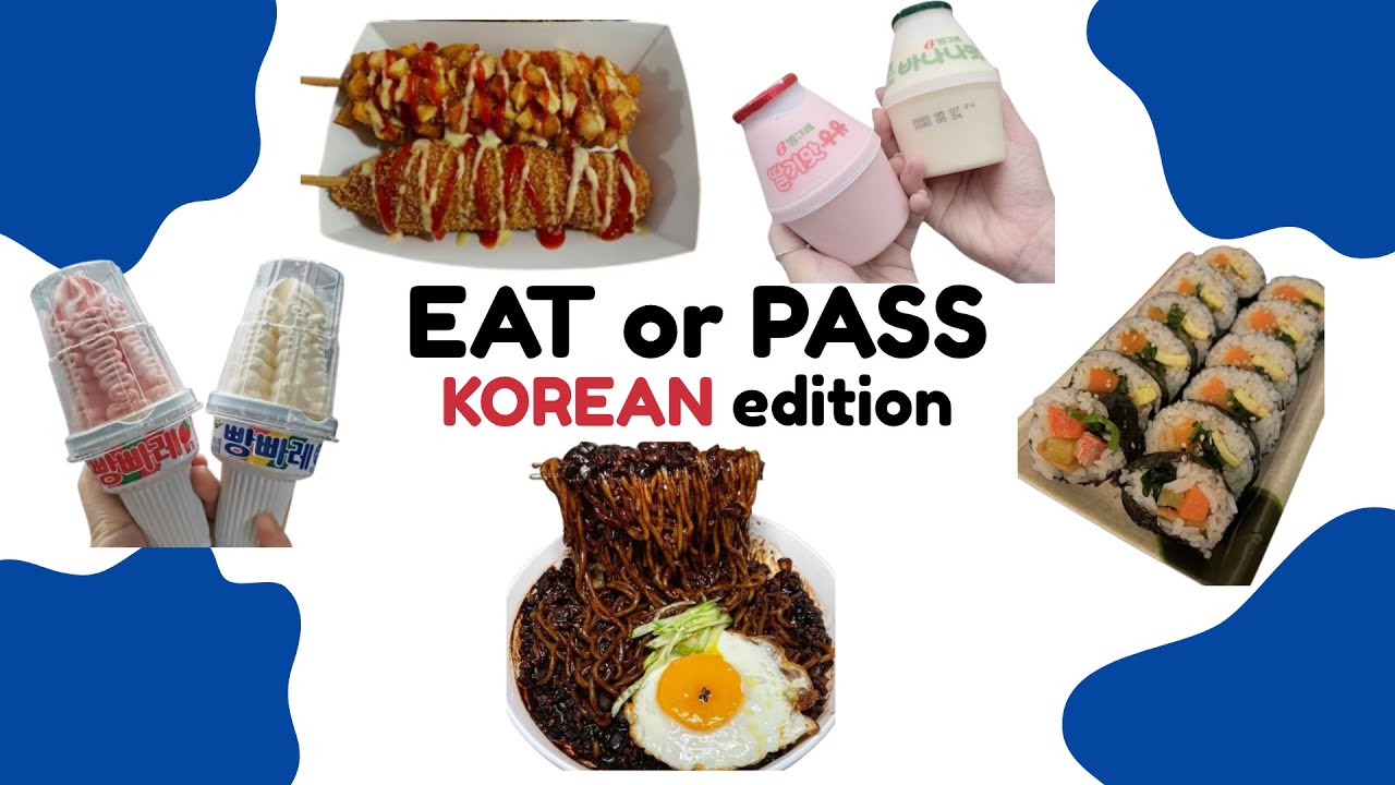 EAT OR PASS | KOREAN EDITION