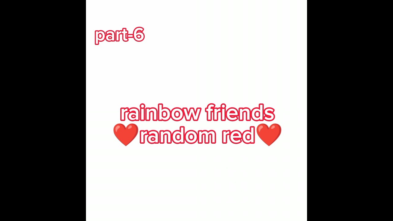 ❤️red original and fanmade❤️ #gachaclub #rainbowfriends  ⚠️warning:effect