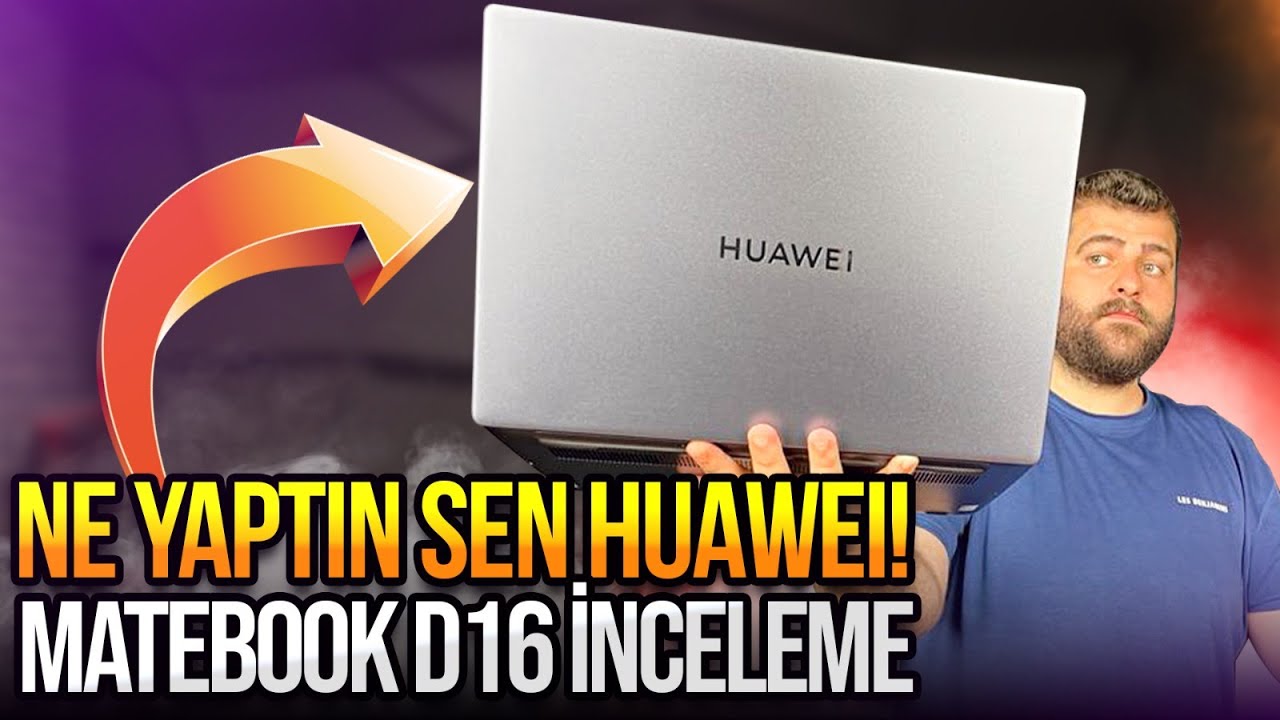 Huawei yapmış! Yeni Huawei MateBook D16 inceleme!