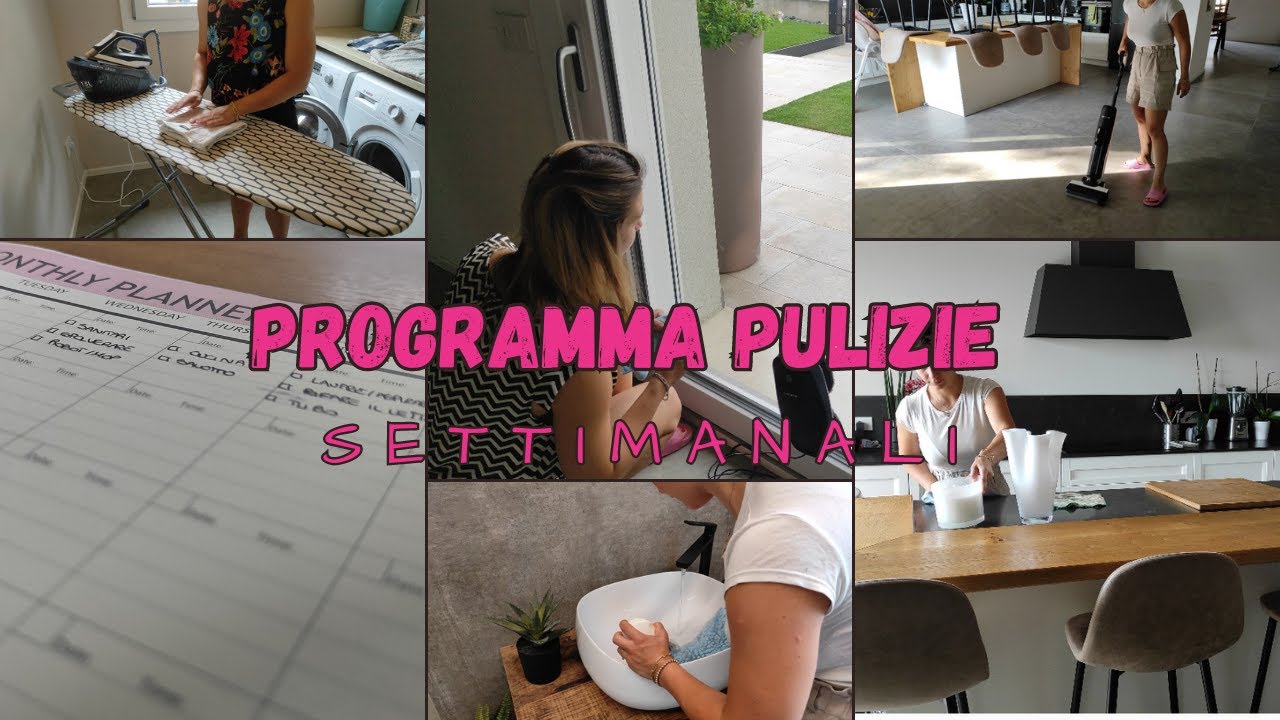 Come organizzo le mie pulizie settimanali