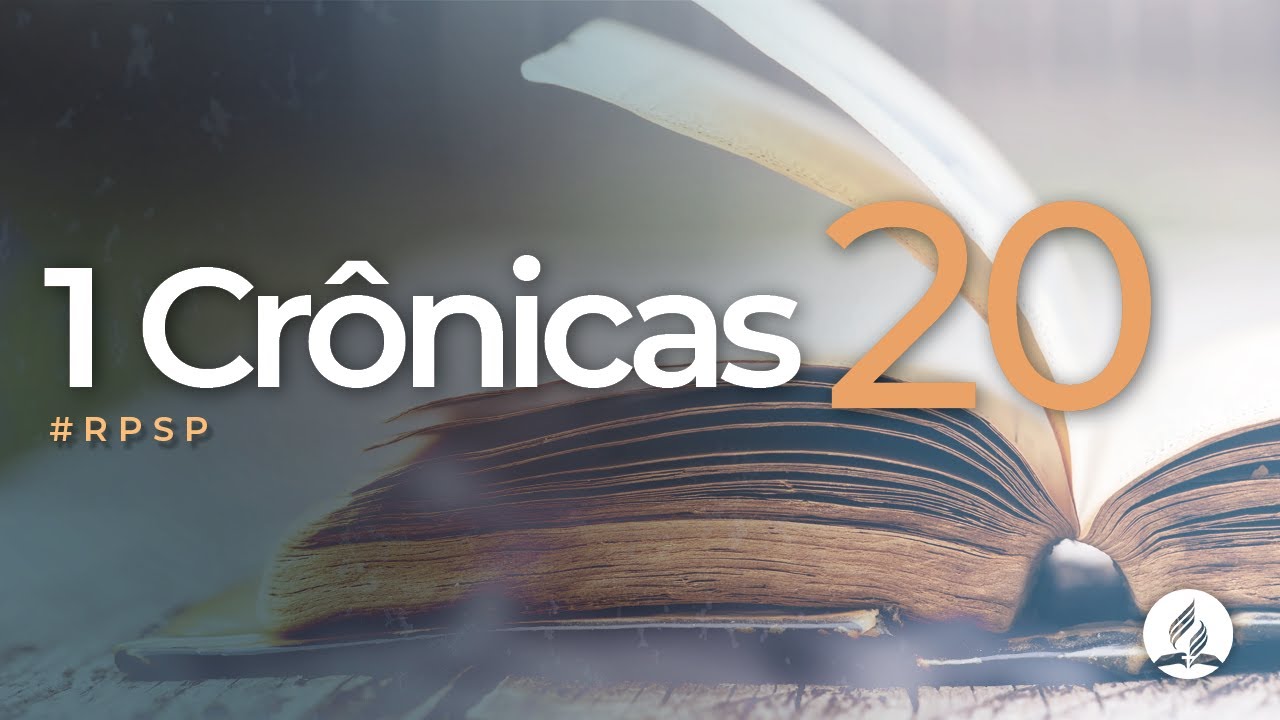 1 Crônicas 20 -  Reavivados Por Sua Palavra | #RPSP