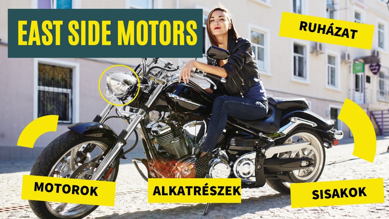 EAST SIDE MOTORS- Motorosbolt
