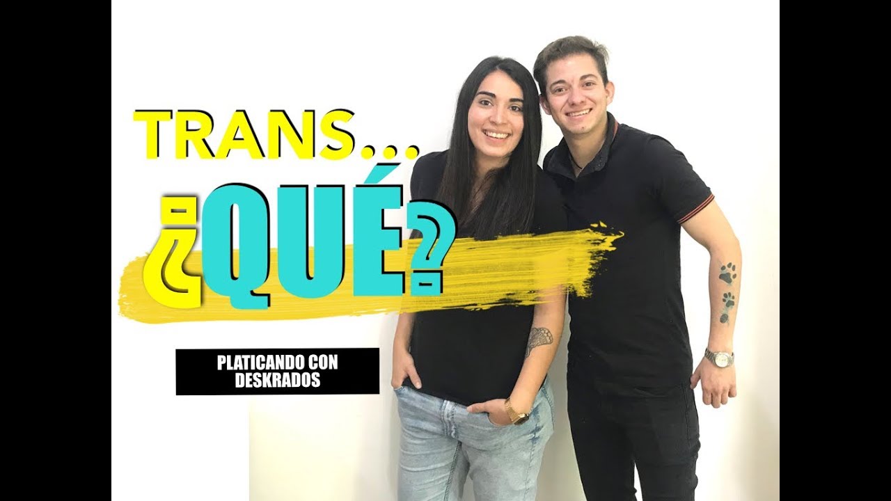 ENTREVISTA A UN CHICO TRANS  | Transexual y Transg&eacute;nero | Platicando con Deskrados