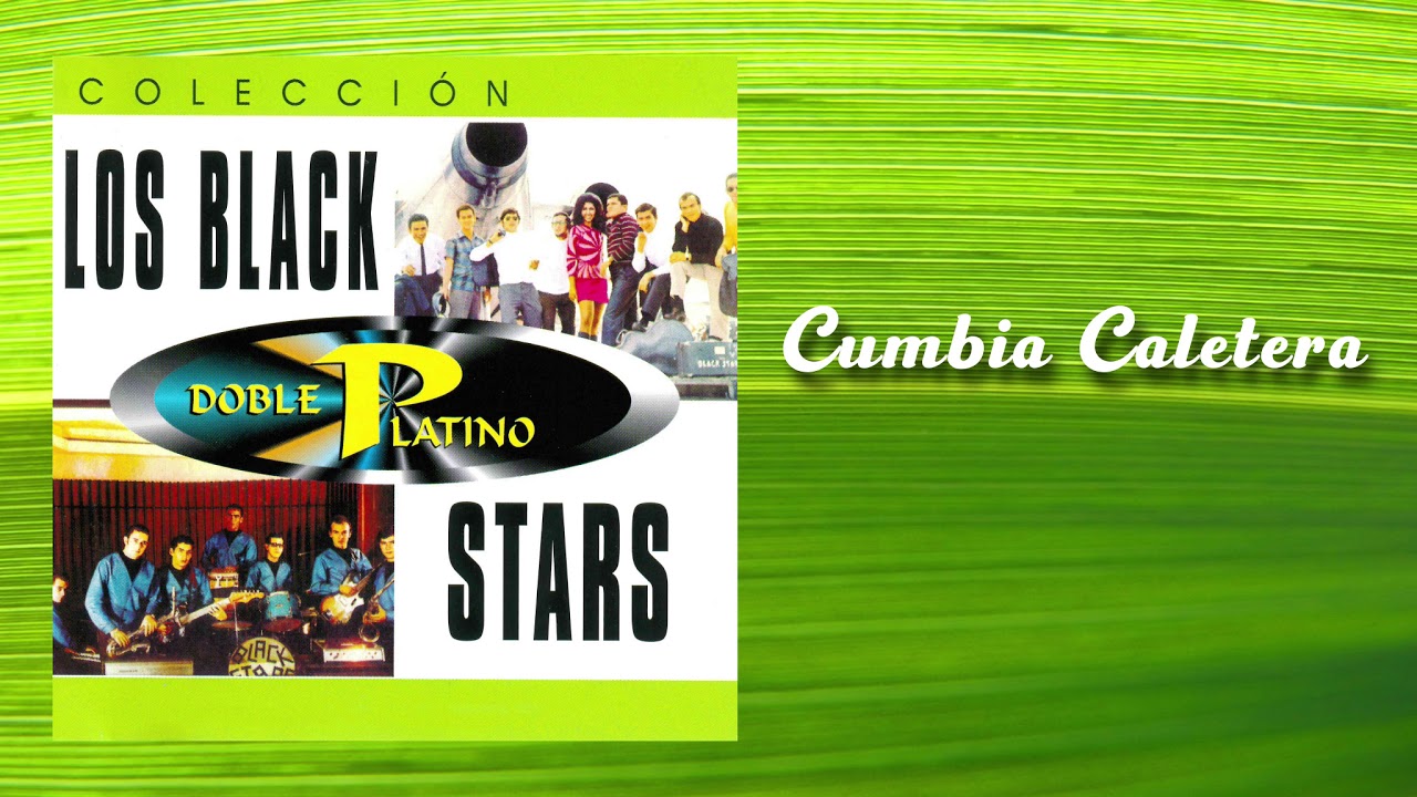 Cumbia Caletera - Los Black Stars | Música Tropical