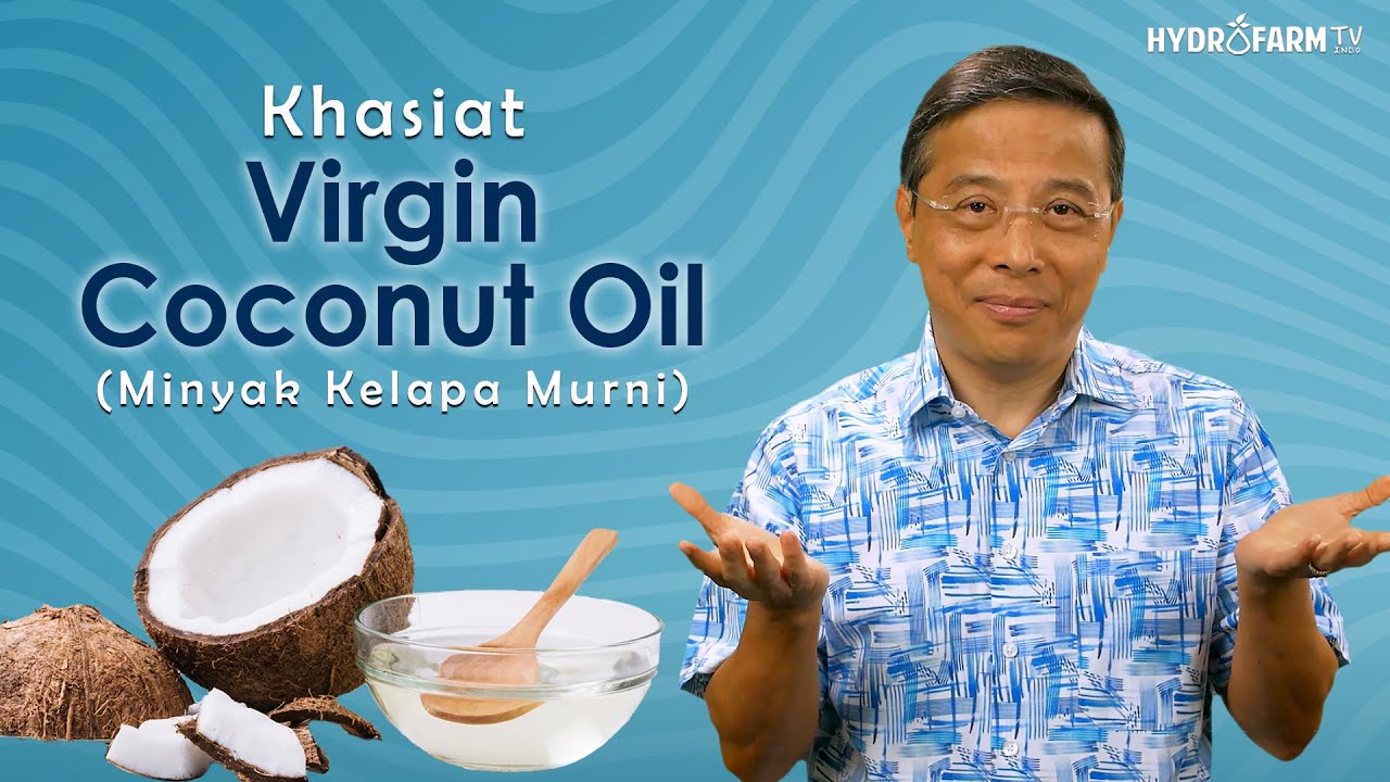 Khasiat Virgin Coconut Oil (VCO) !!