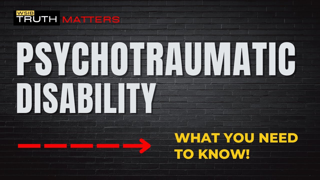 PSYCHOTRAUMATIC DISABILITY. WHAT IT IS AND HOW THE TRIBUNAL DECIDES ON it. THEY FOLLOW THE LAW!