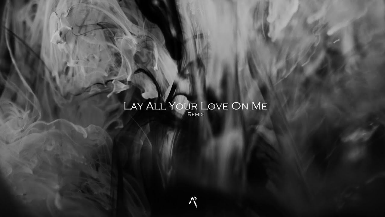 ABBA - Lay All Your Love On Me (Alura Project Remix)