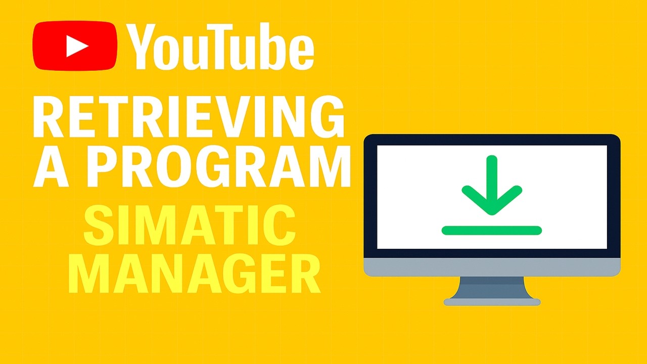 SIMATIC Manager: Retrieving a Program
