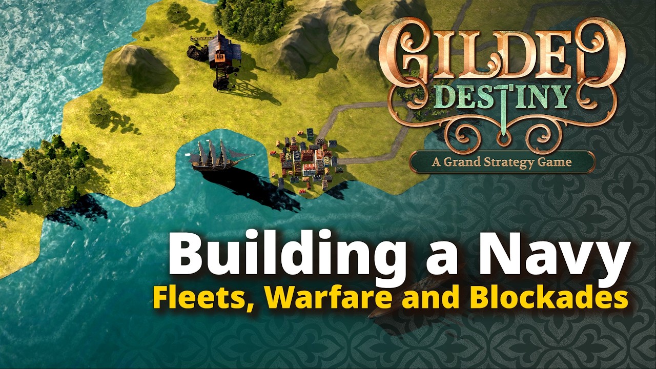 This System Lets You Conquer The High Seas In Gilded Destiny (Dev Diary 36)