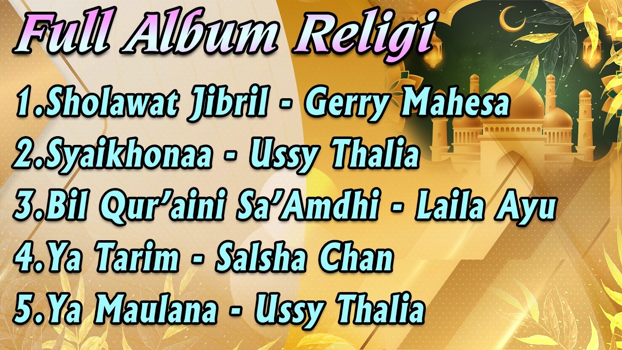 Full Album Dangdut Religi  -  Sholawat Jibril X Syaikhona