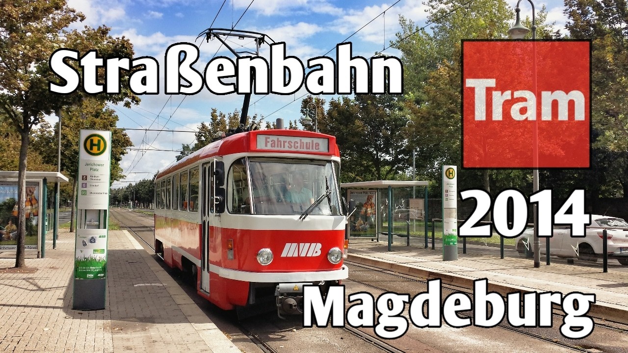 Tram Magdeburg - Straßenbahn Magdeburg - Fahrschule T4D | MVB 2014